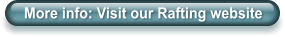 More info: Visit our Rafting website