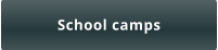 School camps