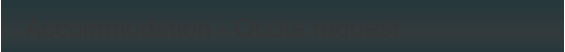 Accommodation - Quote request