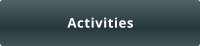 Activities